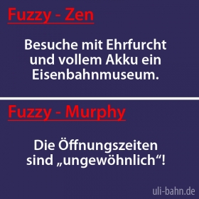 Fuzzy Rule No. 011 - Eisenbahnmuseum